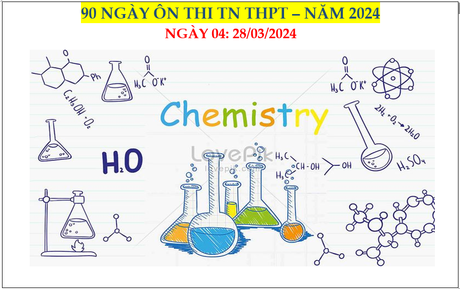 90 NGÀY ÔN THI TN THPT MÔN HÓA