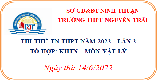 THI THỬ TN THPT NĂM 2022 LẦN 2