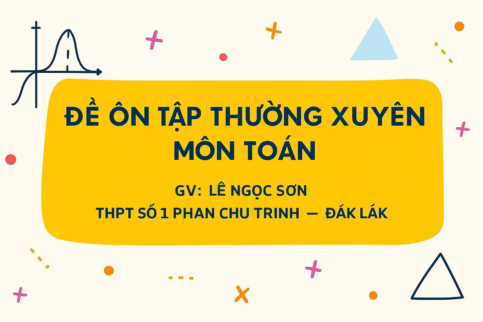 [TOÁN 10]_ĐỀ SỐ 06_CHƯƠNG I_II_III