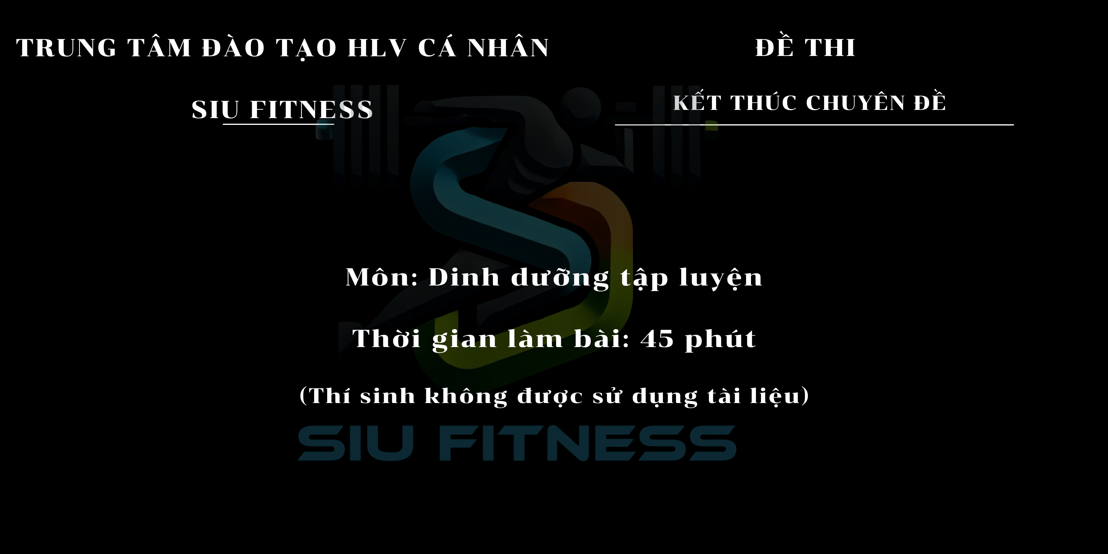 ĐỀ THI CHUYÊN ĐỀ DINH DƯỠNG