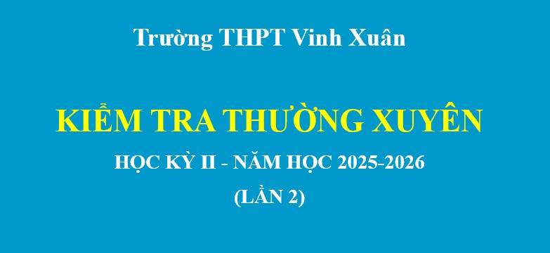 KHỐI 10 - KTTX HKII (2025-2026) lần 2