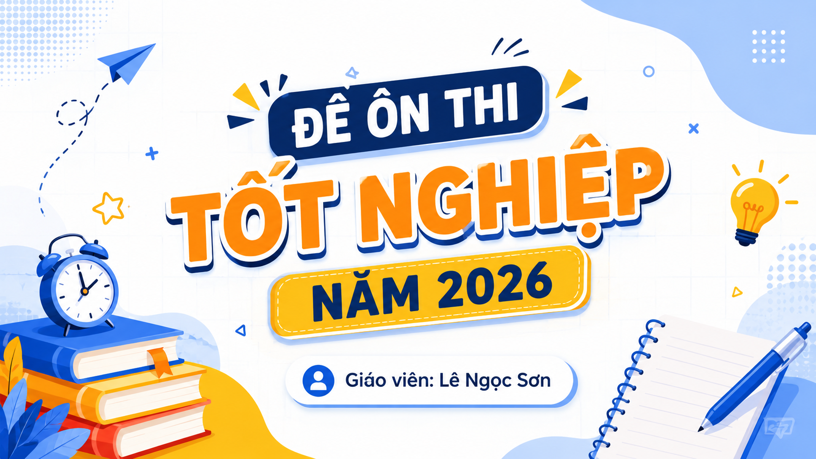 [ĐỀ SỐ 78]_ÔN THI TỐT NGHIỆP NĂM 2026