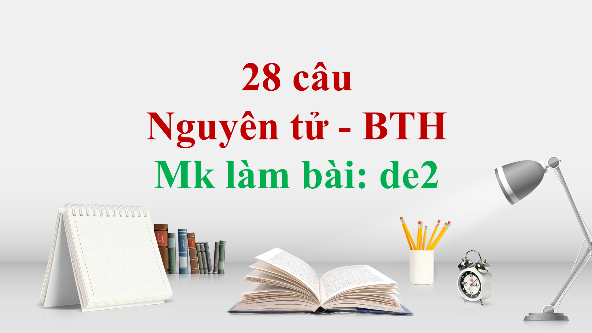 28 câu Nguyên tử - BTH